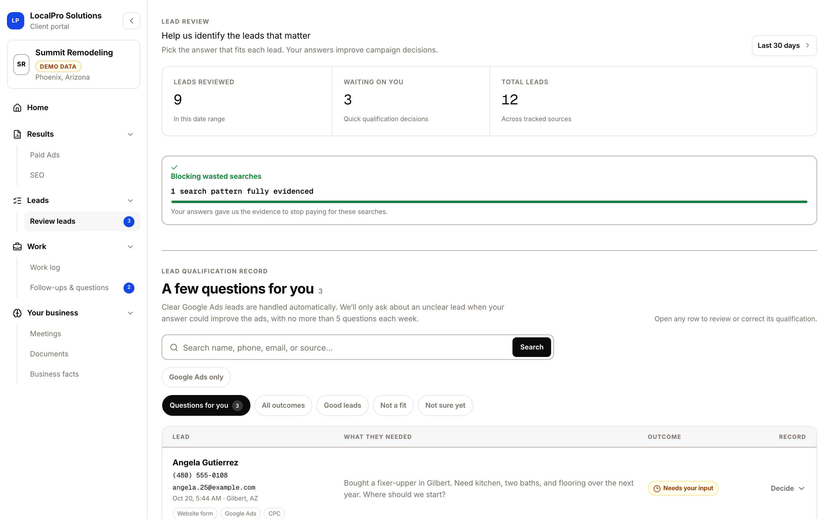 Lead review: every lead with name, source, what they needed, and a one-tap good lead or not a fit answer.